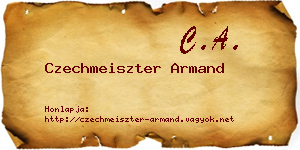 Czechmeiszter Armand névjegykártya